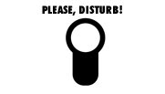 Please, disturb!